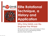 Lecture - Elite Rotational Technique, A History and Application