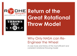 Lecture - Return of the Great Rotational Throw Model